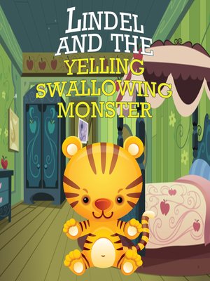 cover image of Lindel & the Yelling, Swallowing Monster